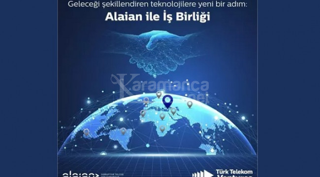 Türk Telekom Ventures, 'Alaian' networküne dahil oldu