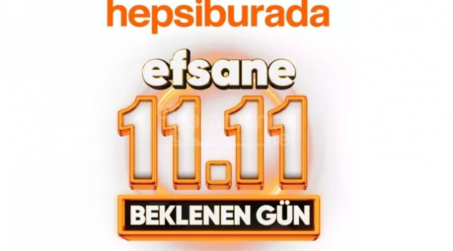 Hepsiburada'da 'Efsane 11.11' indirimleri başlıyor