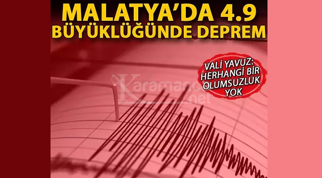 Malatya'da 4.9 büyüklüğünde deprem